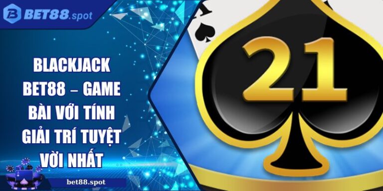 Blackjack Bet88
